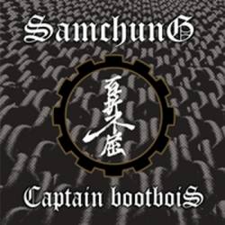 Captain Bootbois : Samchung and Captain Bootbois